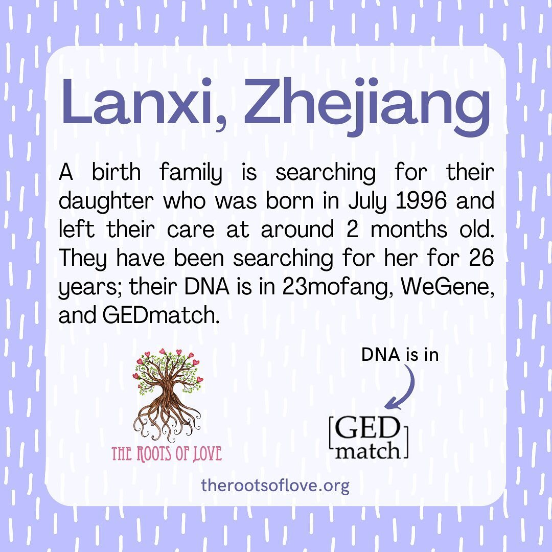 A few days ago we were contacted by a young man from Lanxi, Zhejiang, who is looking for his biological sister&mdash;born July 1996 and left her family's care at 2 months old. This family tried very hard to keep their daughter, but ultimately could n