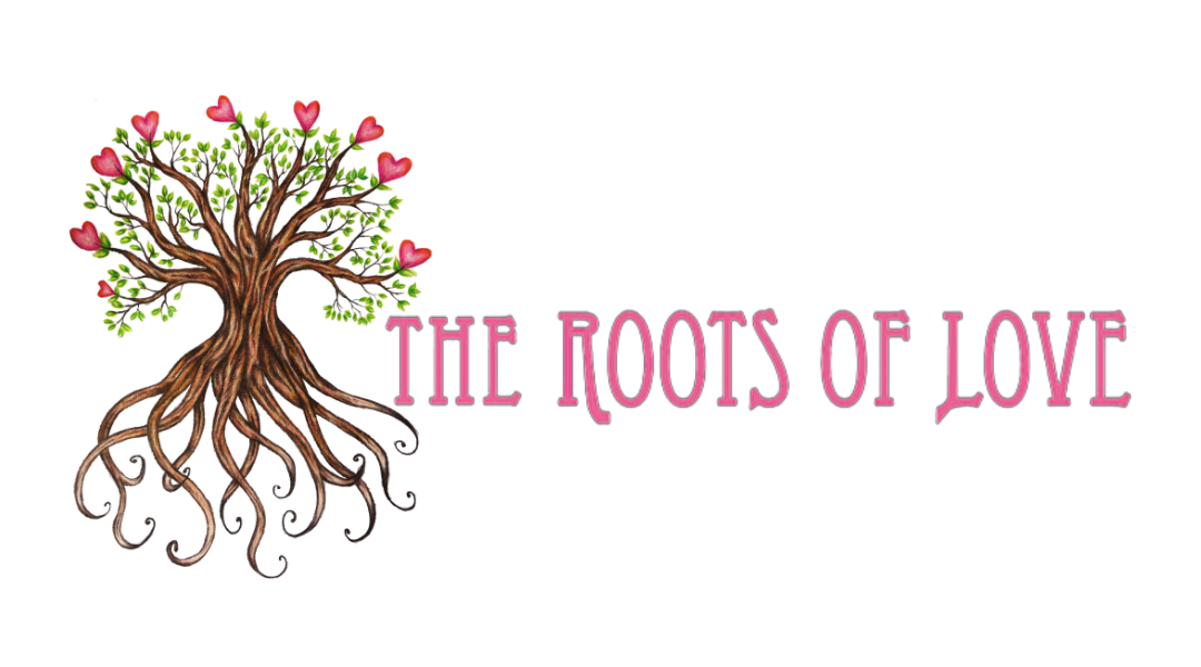 THE ROOTS OF LOVE