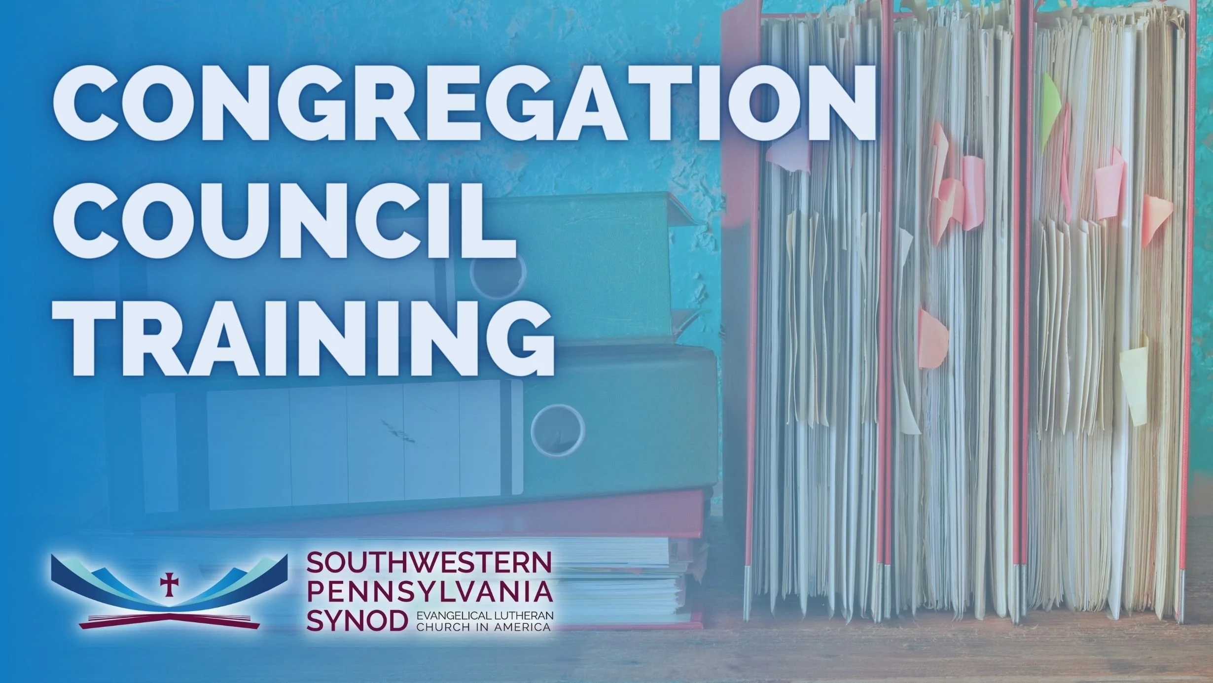 Congregation Council Training — Southwestern Pennsylvania Synod