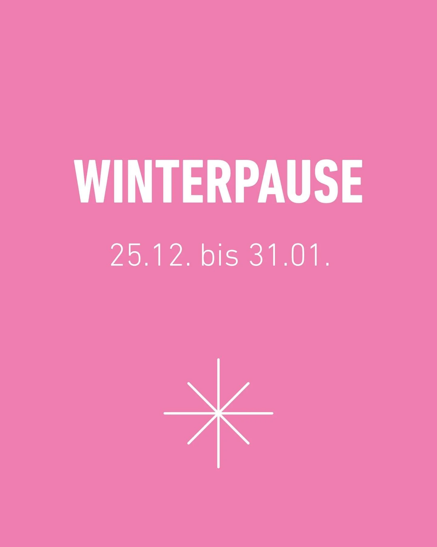Wir machen Winterpause! 
Online k&ouml;nnt ihr nat&uuml;rlich trotzdem shoppen, jedoch m&uuml;sstet ihr evtl. etwas mehr Geduld haben 🩷