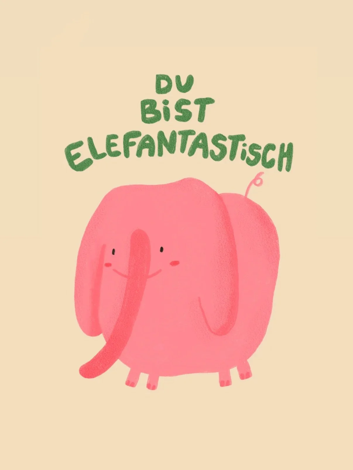 Yes Du!!! 🐘
Hab ne gute Woche!

[Postkarte von @slingaillustration ]