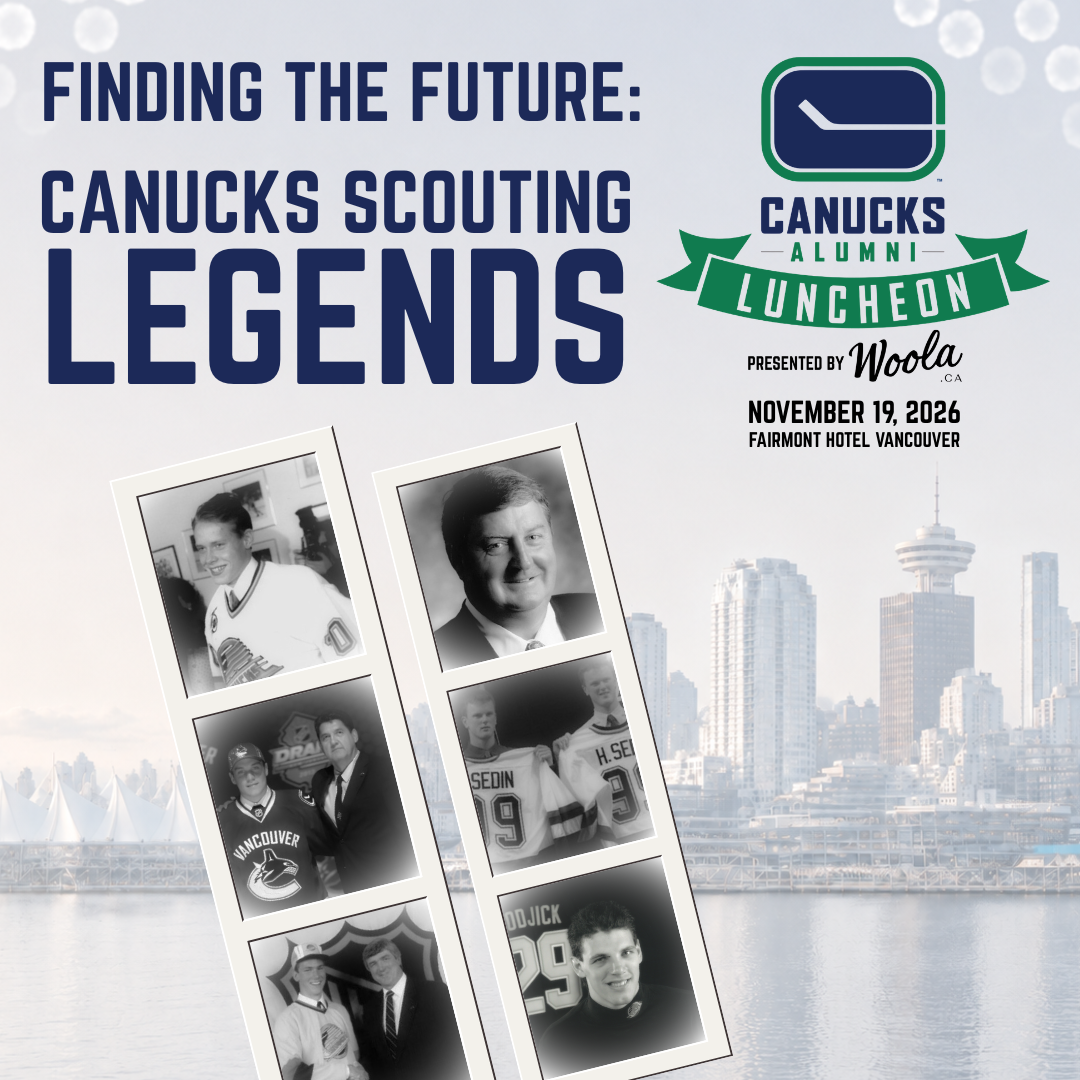                   2026 Canucks Alumni Luncheon, presented by Woola                                                         
