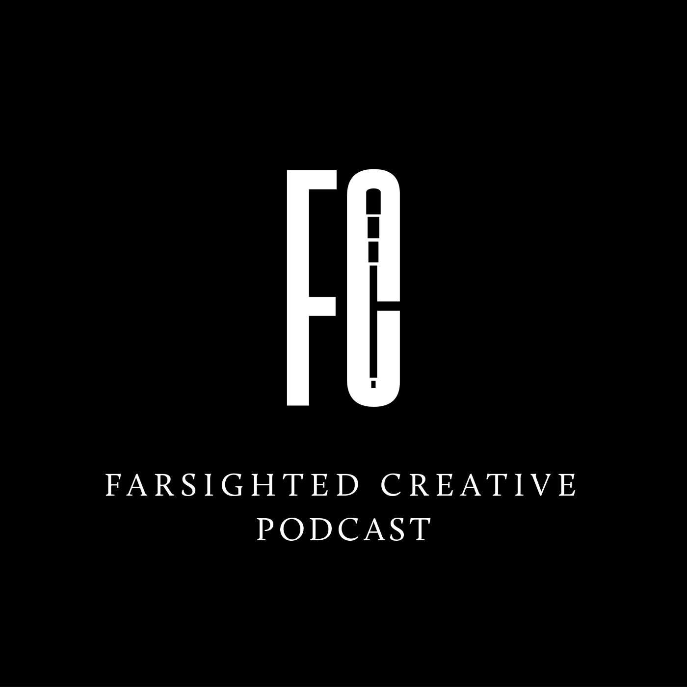 Farsighted Creative Podcast podcast artwork