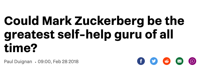 2018-02-28 headline could mark zuckerberg be the greates self-help guru of all time stuff.png