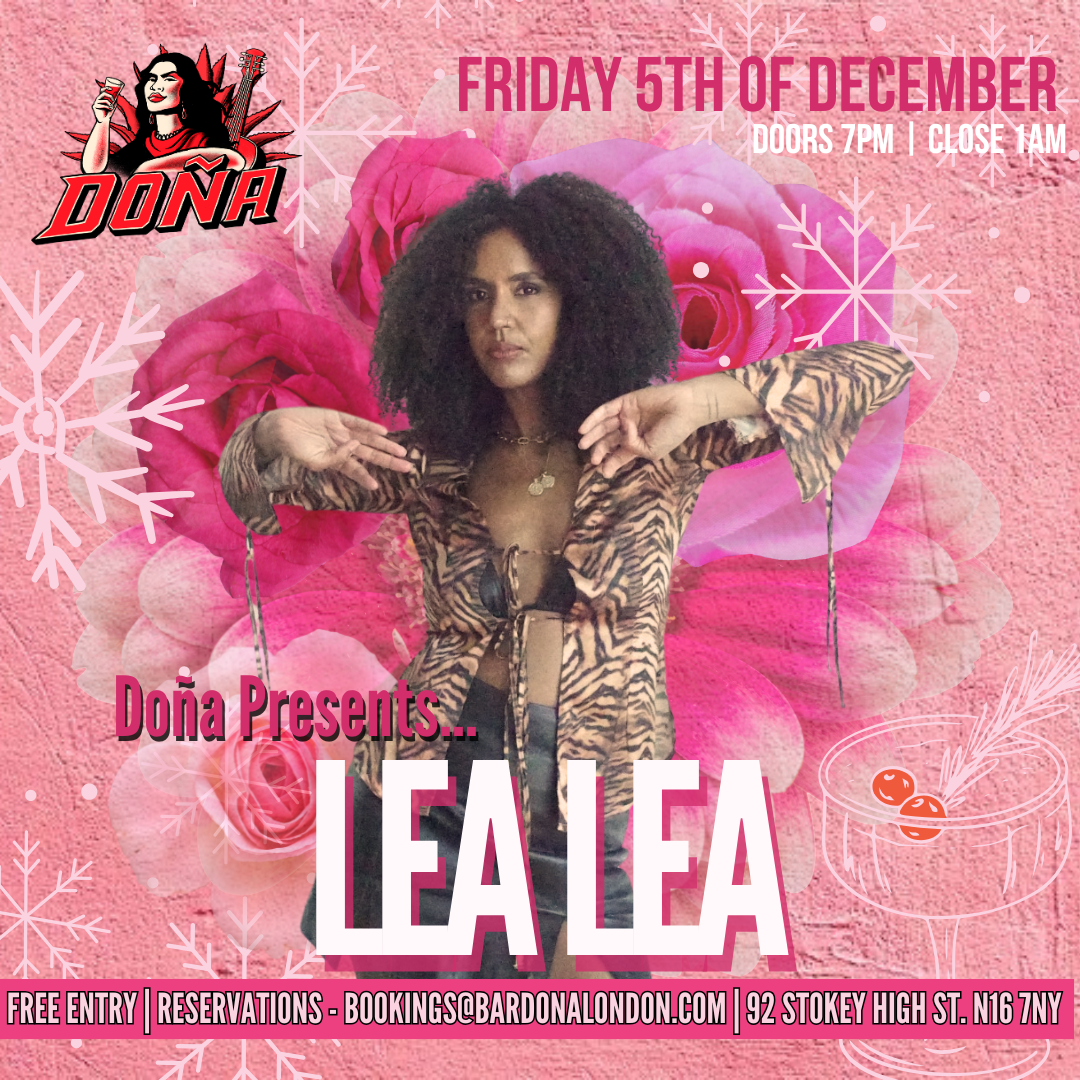 Dona Presents: Lea Lea