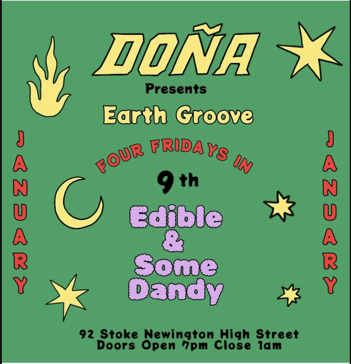 Earth Groove w/ Edible & Some Dandy