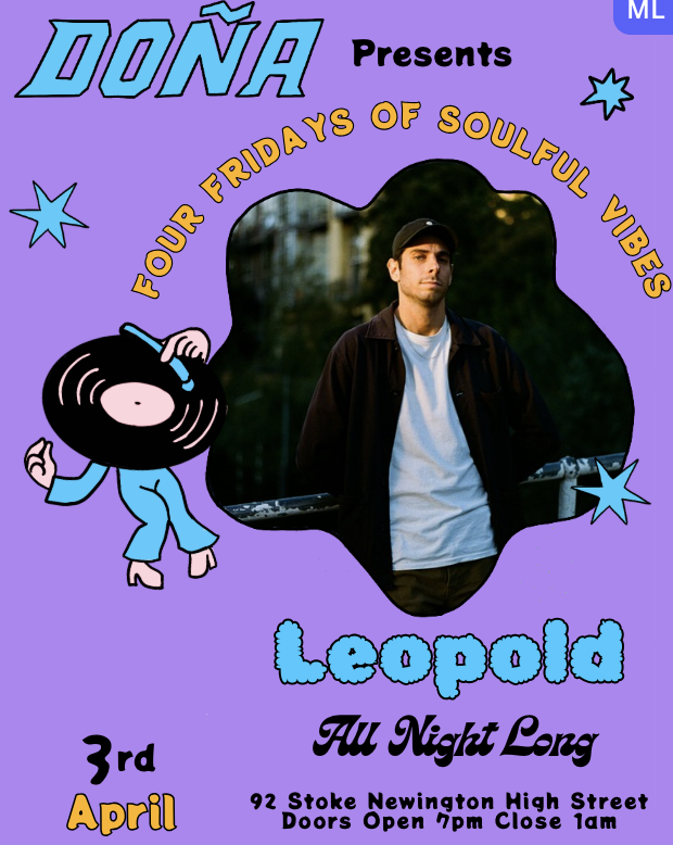 3rd April Four Fridays of Soulful Vibes w/ Leopold 