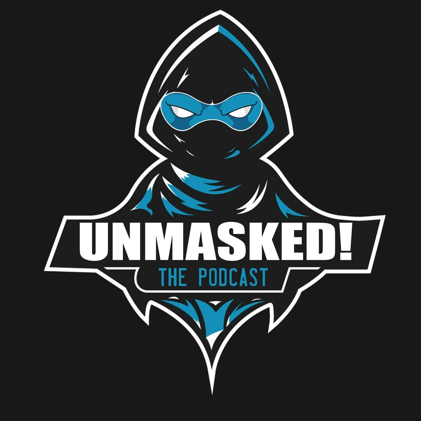 Unmasked! The Podcast