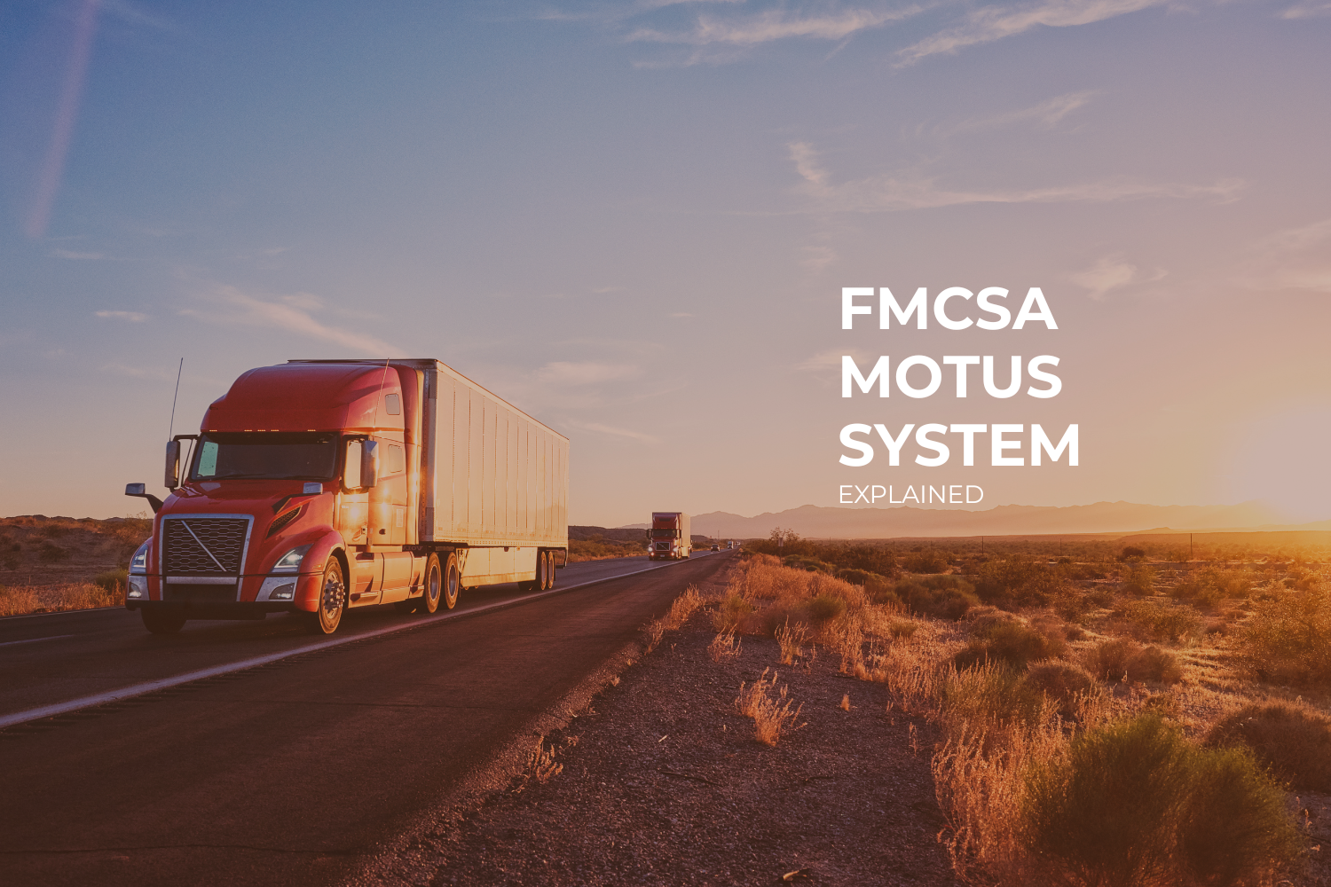 Understanding the New FMCSA Motus Registration System in 2026