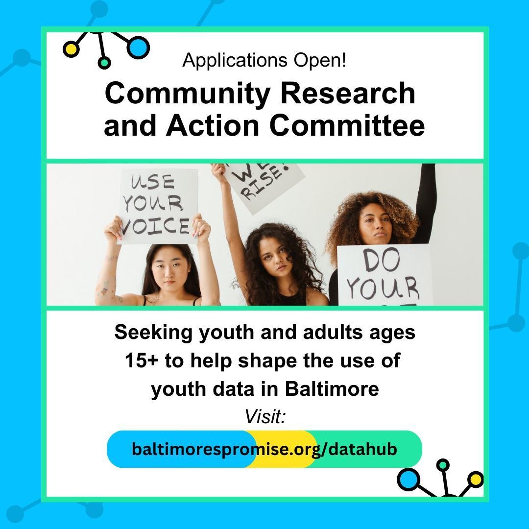You don&rsquo;t have to be a data professional to join the Baltimore City Youth Data Hub Community Research and Action Committee! 

We&rsquo;re looking for passionate, innovative people aged 15 and older who live, work, or attend school in Baltimore 