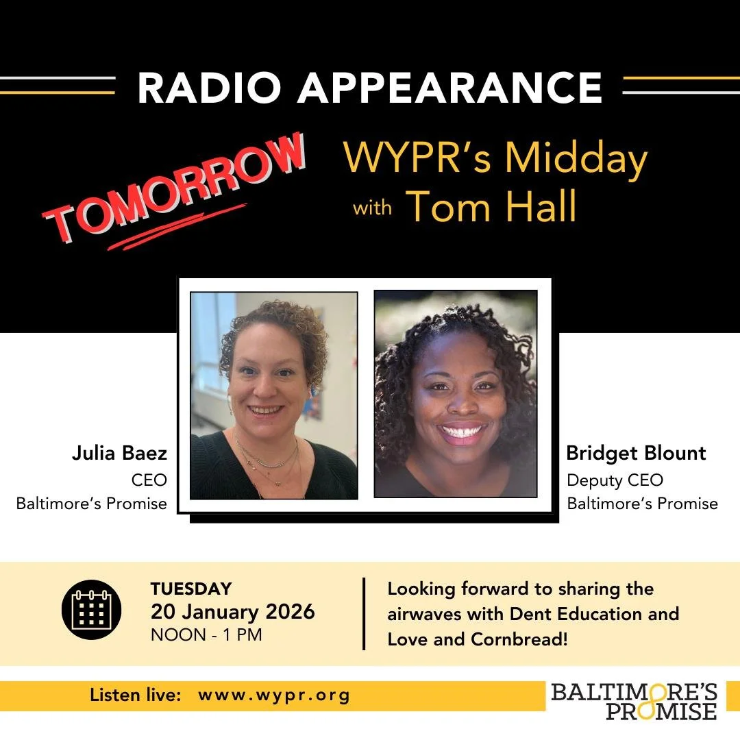 Tune in tomorrow at noon when Baltimore's Promise CEO Julia Baez and Deputy CEO Bridget Blount will be on WYPR&rsquo;s Midday with Tom Hall in honor of Martin Luther King, Jr. Day. Along with other local nonprofits, we'll be talking about service, co
