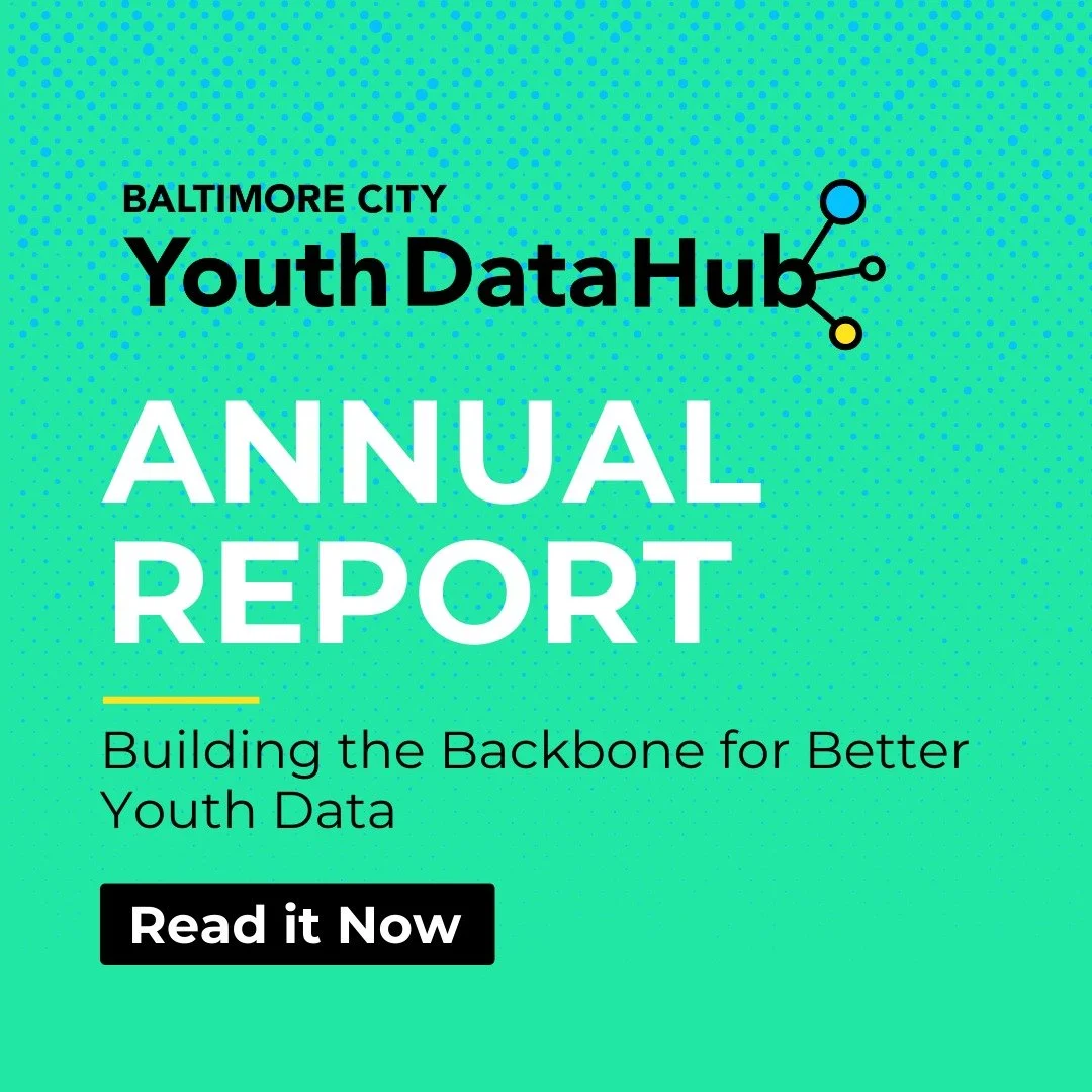 It's been a busy year for the Baltimore City Youth Data Hub as we moved from theory to practice. From laying the foundation for safe and ethical approaches for sending, receiving, and analyzing data to launching our first data use case, read all abou