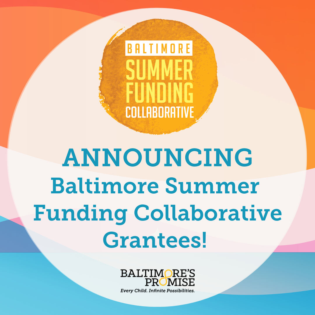 Baltimore Funders Collaborate to Strengthen Summer Opportunities for Youth