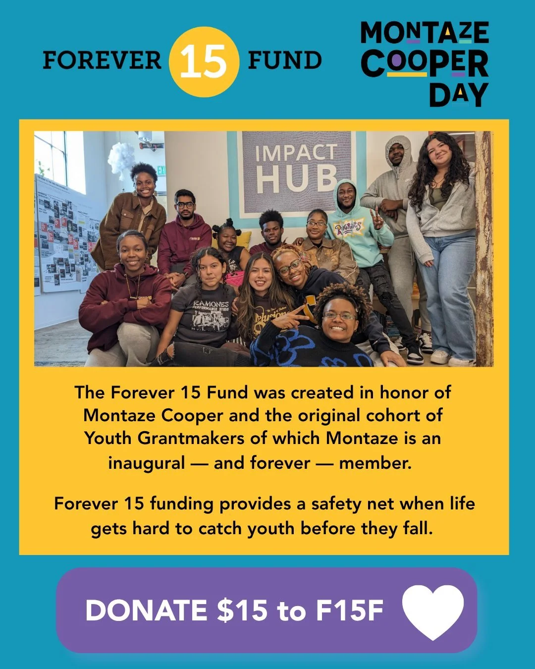 Montaze Cooper Day is about showing up for young people in real ways, every day. 💙

This year, we&rsquo;re asking our community to give just $15 to support the Forever 15 Fund, which provides emergency and wraparound support for Baltimore youth and 