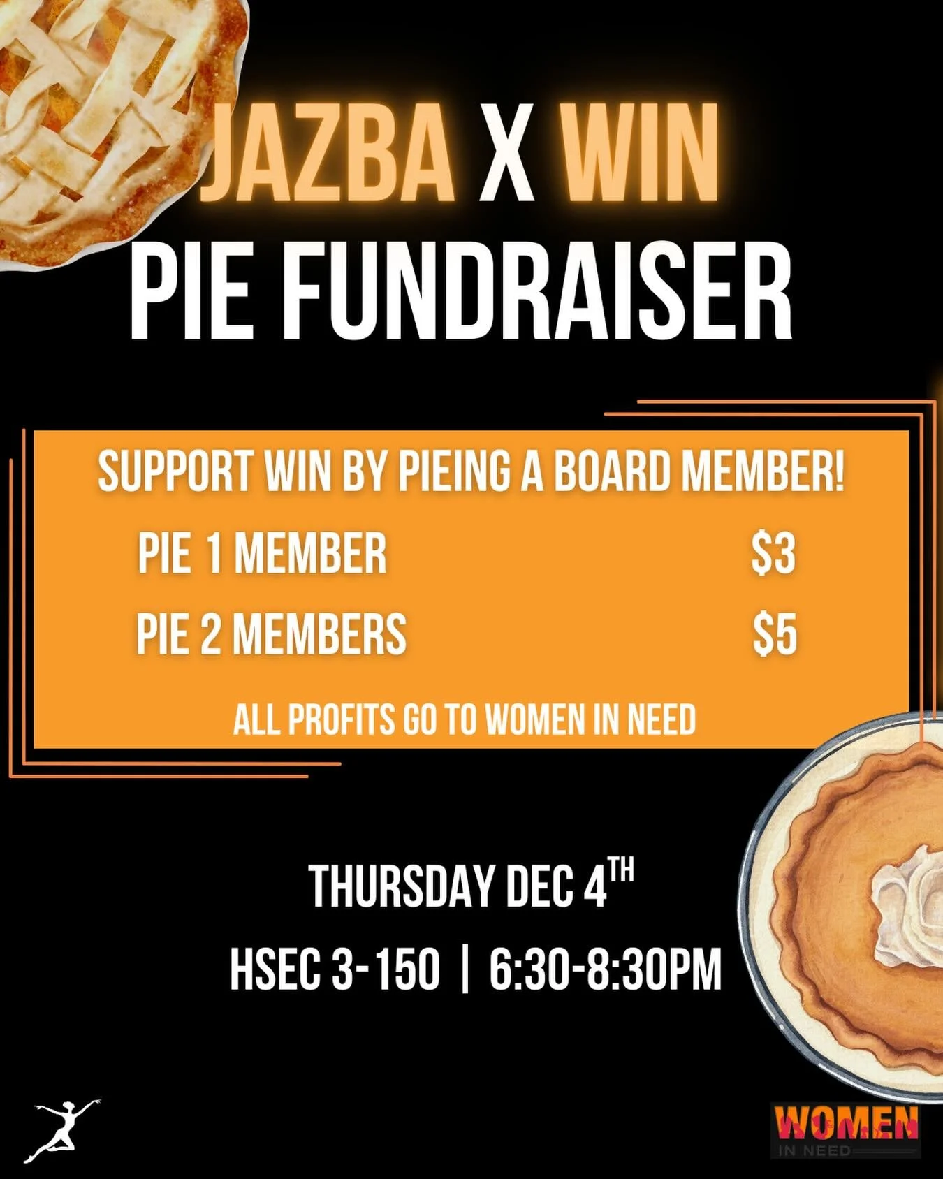 Support WIN by pieing a Jazba board member! Join us on December 4th to help us raise money for Women In Need to continue their mission.

Can&rsquo;t make the event? Venmo @jazba-entertainment with the name of the board member(s) you want to see pied 