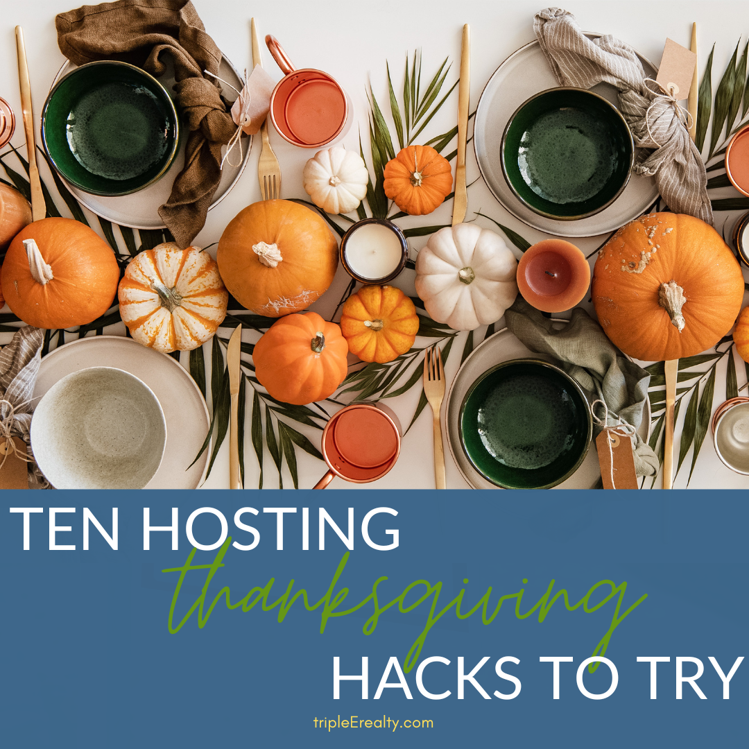 10 HOSTING THANKSGIVING HACKS TO TRY
