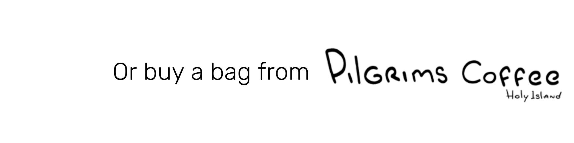 Pilgrims Coffee Buy Coffee (Copy)