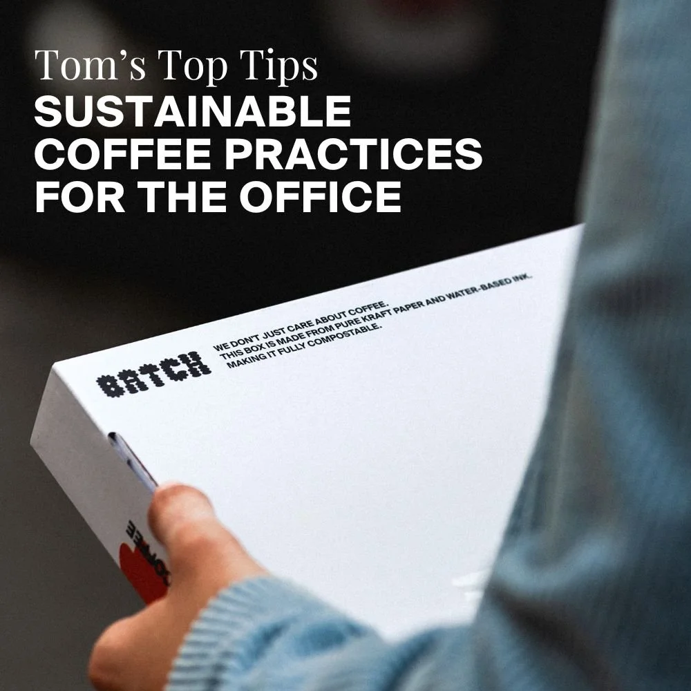 Sustainable Coffee Practices for the Office