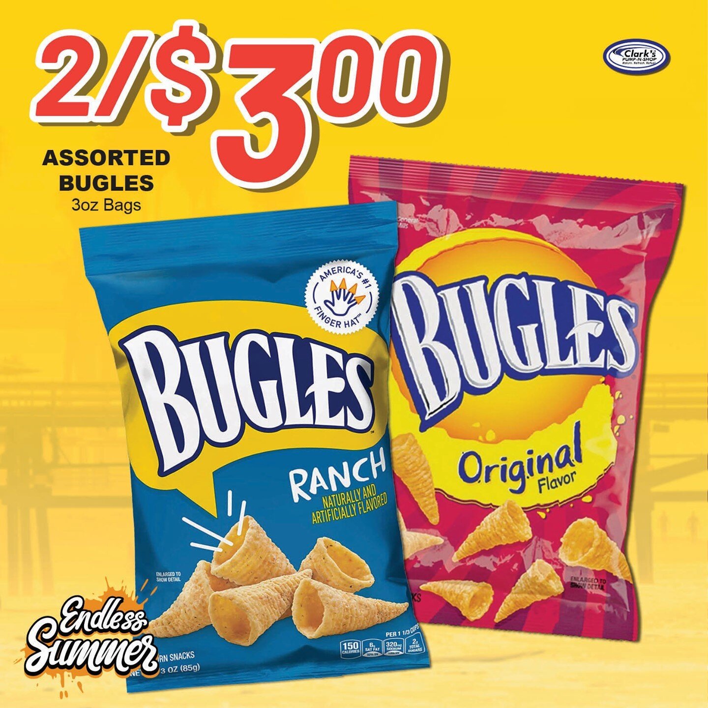 Bugles Assorted Flavors 2 for $3 
#ReturnRefreshRefuel
