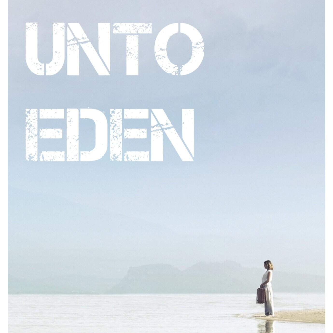 Unto Eden Poster.JPG
