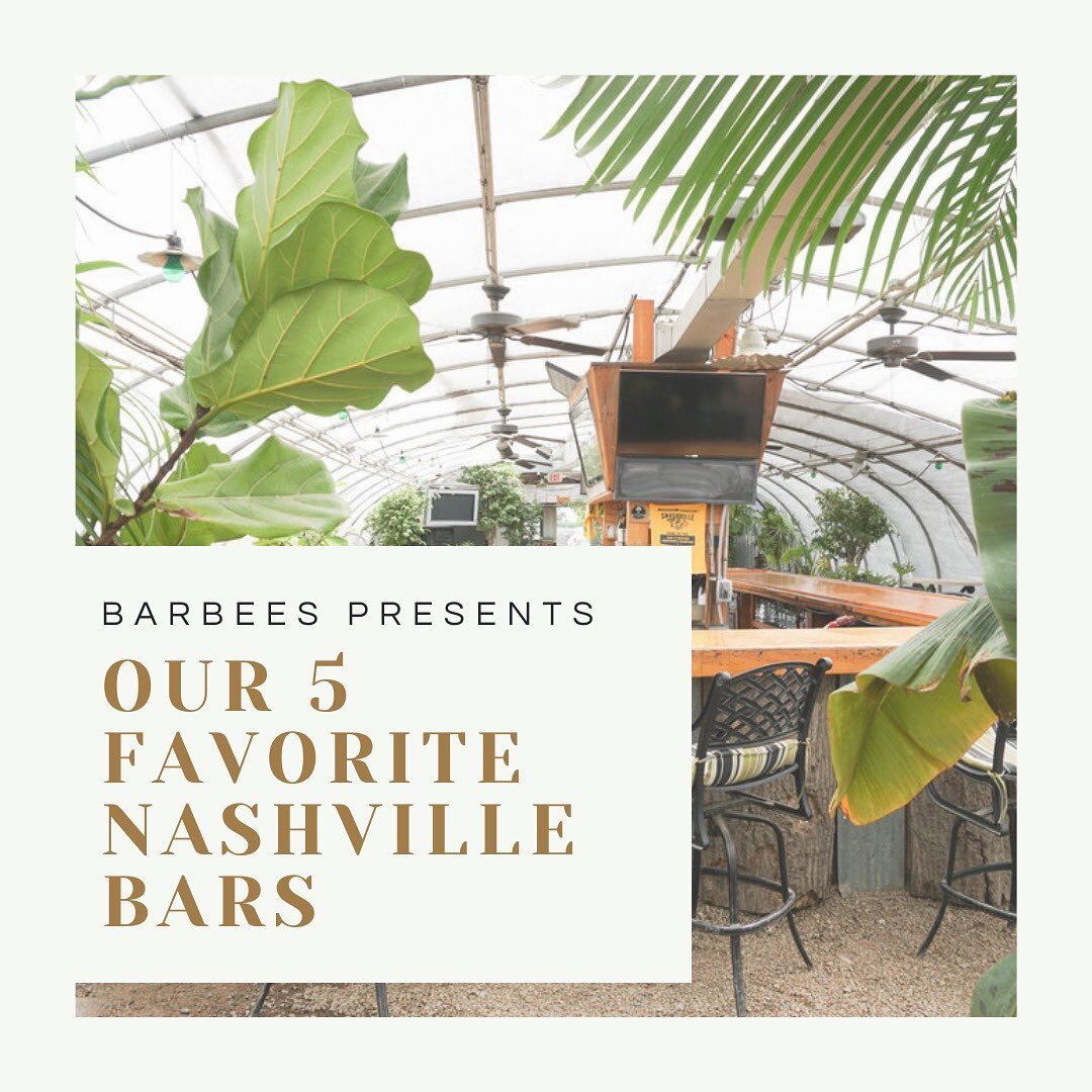 Without a doubt, Nashville has a top shelf bar scene. Condensing our favorite spots down to five was a challenge, but we hope that this quick list inspires you to hit the town and visit some of Nashville&rsquo;s gems. 

5. THE GREENHOUSE BAR 

Whatev