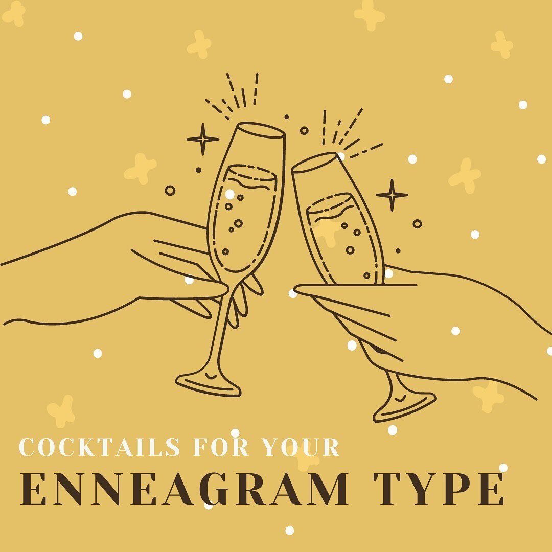 After some coaxing, research, and lots of fun along the way, we present you with ENNEAGRAM COCKTAILS 🍹 We hope this inspires you to try a new cocktail and learn something new about yourself. Cheers!