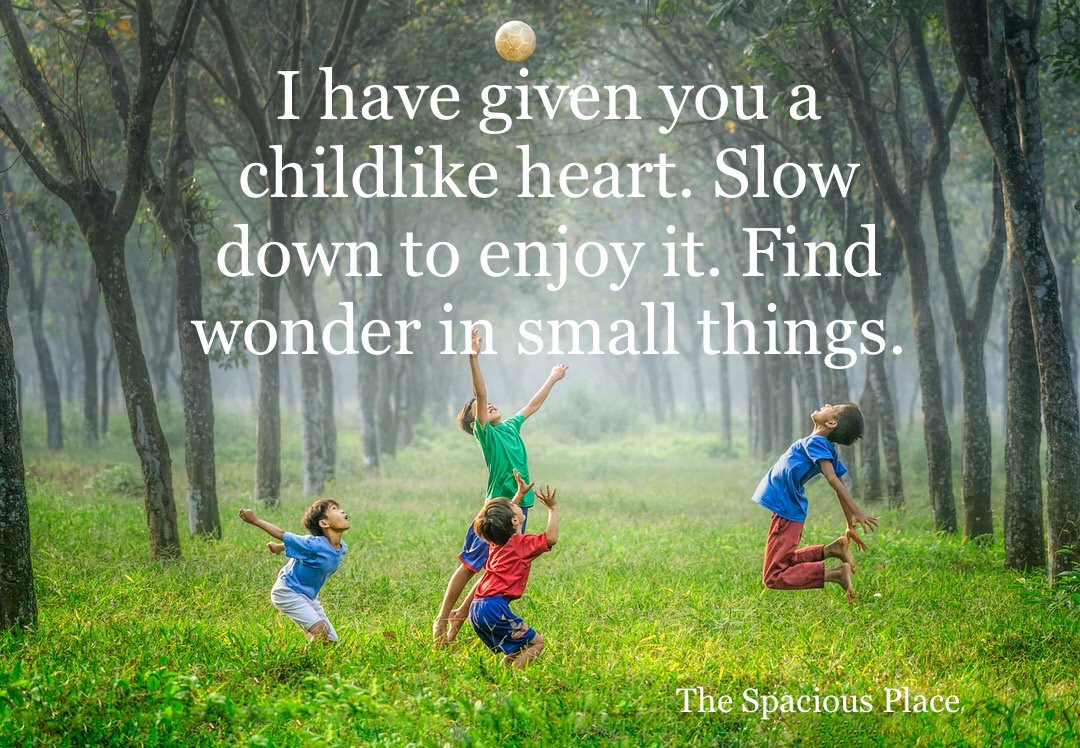 The Gift of Childlike Wonder - Love Inside Out
