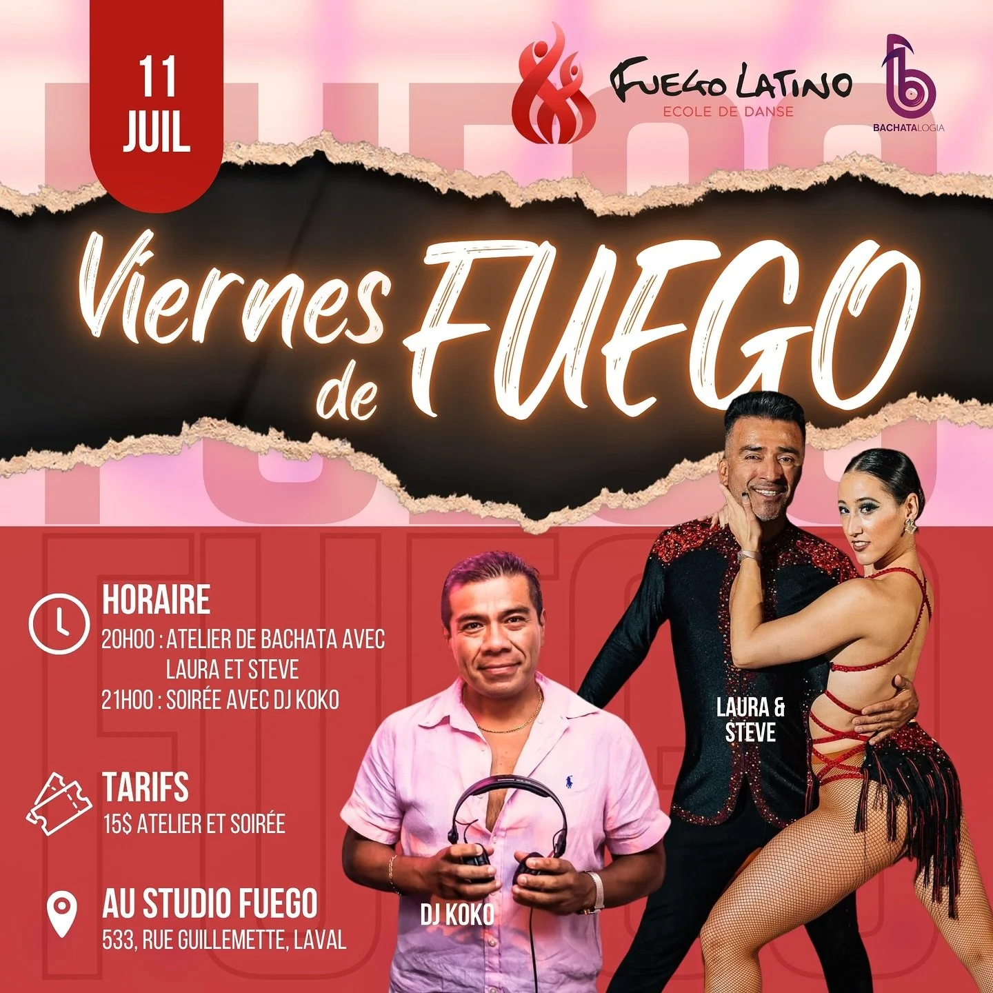🔥 VIERNES DE FUEGO AVEC DJ KOKO &ndash; SOIR&Eacute;E LATINE &Agrave; LAVAL 🔥
📍 Studio Fuego &ndash; 533, rue Guillemette, Laval
🗓️ Vendredi 11 juillet

Pr&eacute;pare-toi pour une soir&eacute;e 100% caliente avec les meilleurs rythmes latins en 