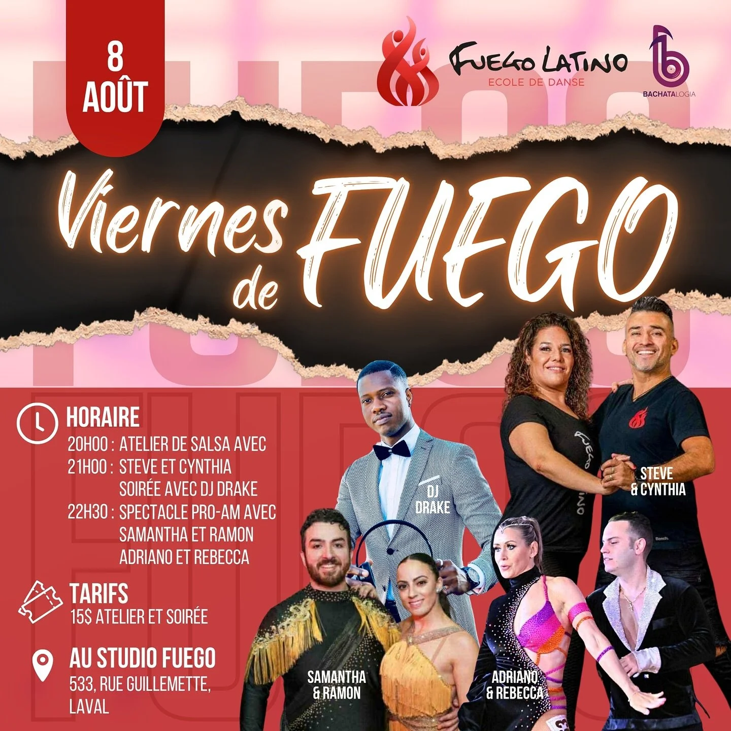 🔥 VIERNES DE FUEGO 🔥
🗓️ Vendredi 8 ao&ucirc;t | 📍 Studio Fuego - Laval
Une soir&eacute;e 100% LATINE &agrave; ne pas manquer 💃🏽🕺🏽
Apportez votre alcool 🍷🥂 &ndash; ambiance festive garantie ! 🥳

✨ AU PROGRAMME :
🕗 20h00 &ndash; Atelier de 