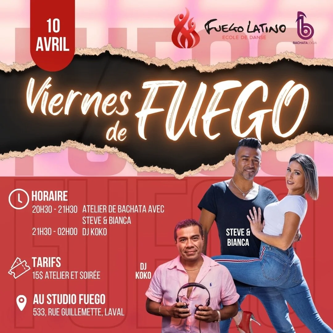 🔥 VIERNES DE FUEGO &ndash; 10 AVRIL 🔥
Si t&rsquo;es pas l&agrave;&hellip; tu vas clairement manquer LA soir&eacute;e.

💃 20H30 &ndash; 21H30 : Atelier de bachata avec Steve &amp; Bianca
Apprends, connecte, &eacute;l&egrave;ve ton style

🕺 21H30 &