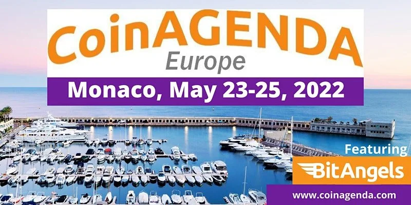 CoinAgenda Europe: Monaco 2022 (feat BitAngels)