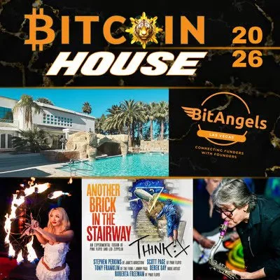Bitcoin House Presented by BitAngels & Bitcoin Supercycle: @ Tokenize! Global Las Vegas w/ Scott Page, Stephen Perkins & ThinkX