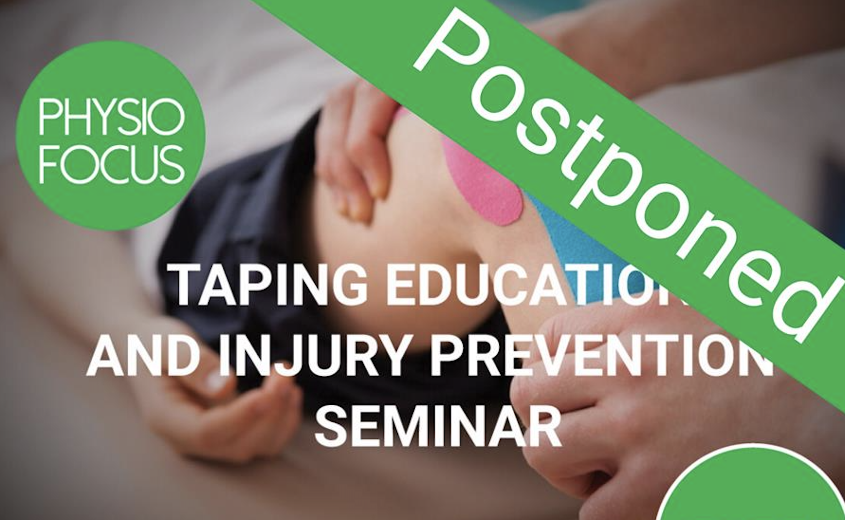 Taping Seminar Postponed