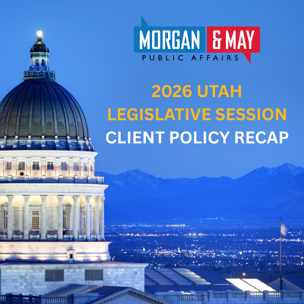 2026 Utah Legislative Session Recap: Key Policy Developments and Outlook