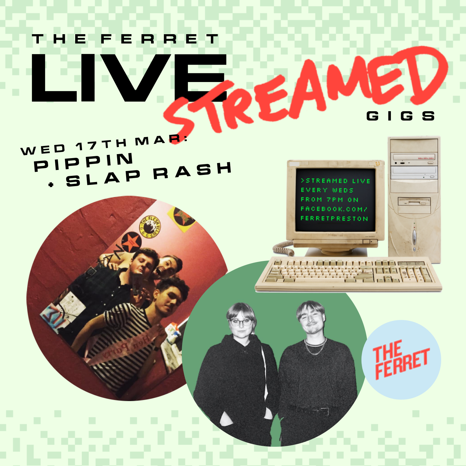 The Ferret Livestream: Pippin + Slap Rash