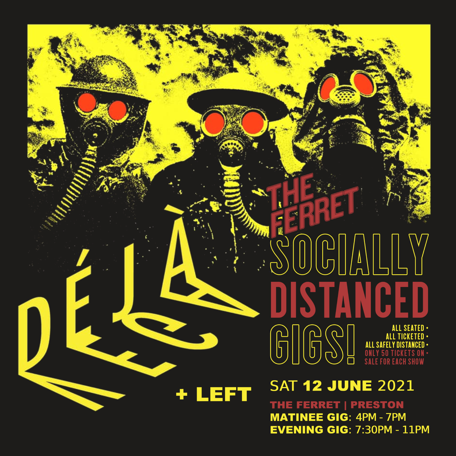 Deja Vega + Left - Socially Distanced Gig - MATINEE SHOW