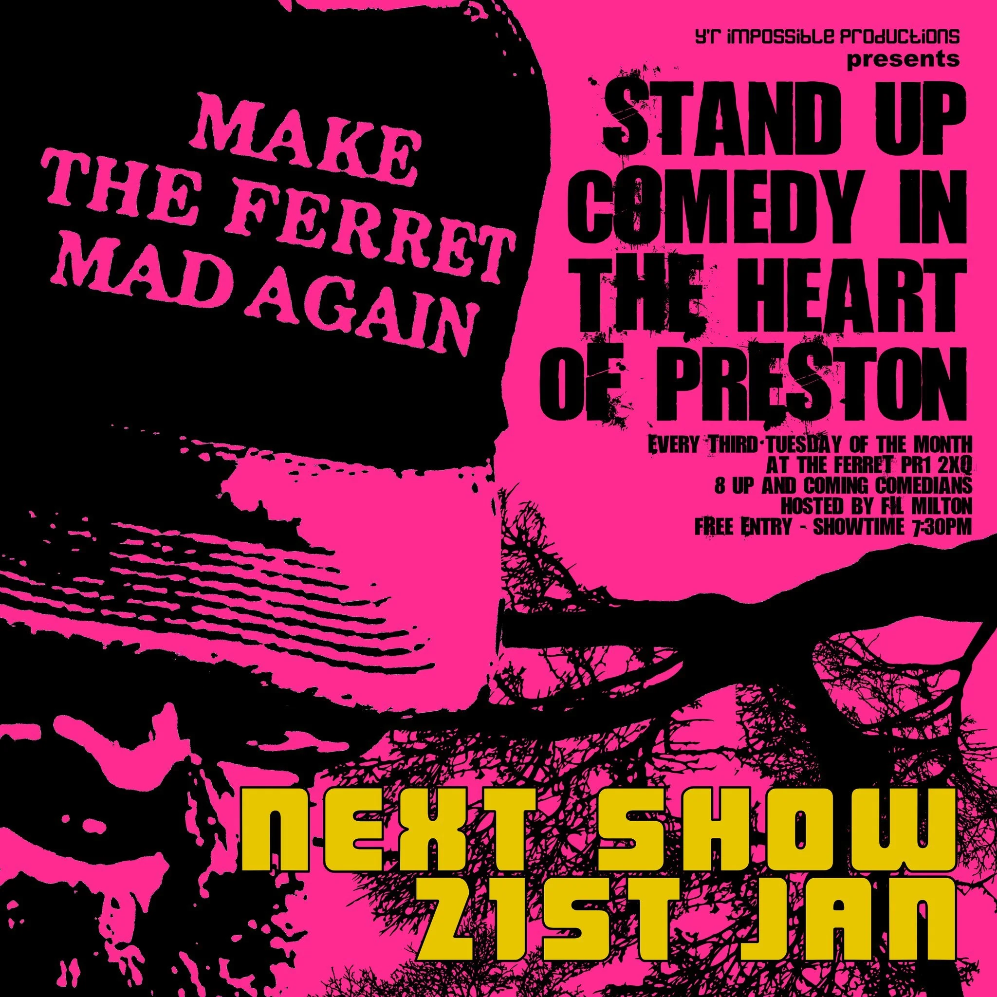 Free Entry Stand Up comedy in the heart of Preston! Make The Ferret Mad Again - (new year Edition)