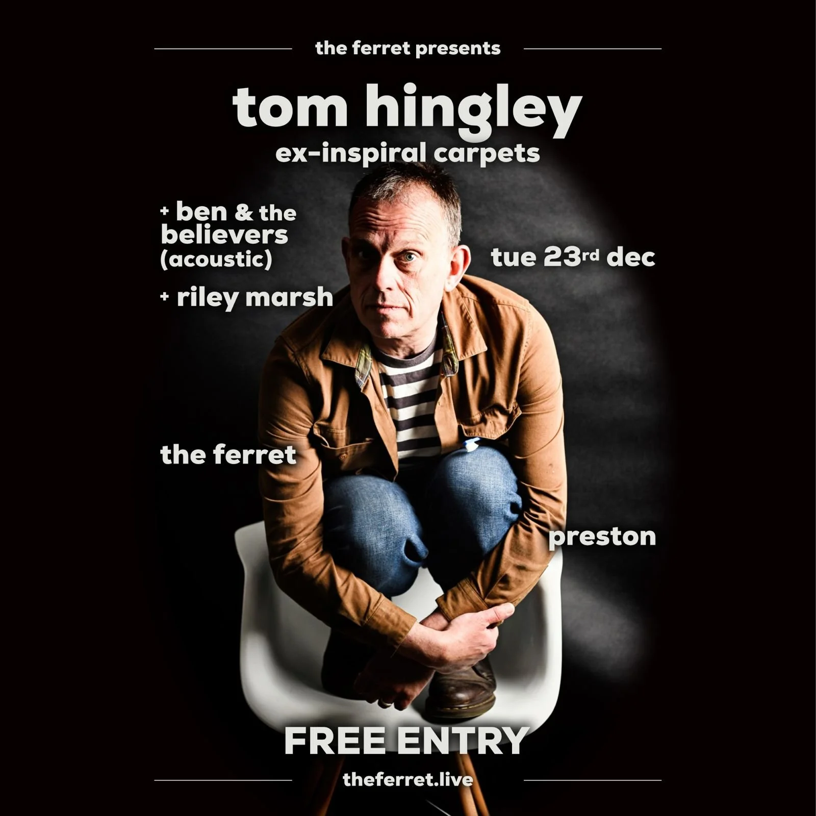 TOM HINGLEY (Ex-Inspiral Carpets) + Ben &amp; The Believers + Riley Marsh