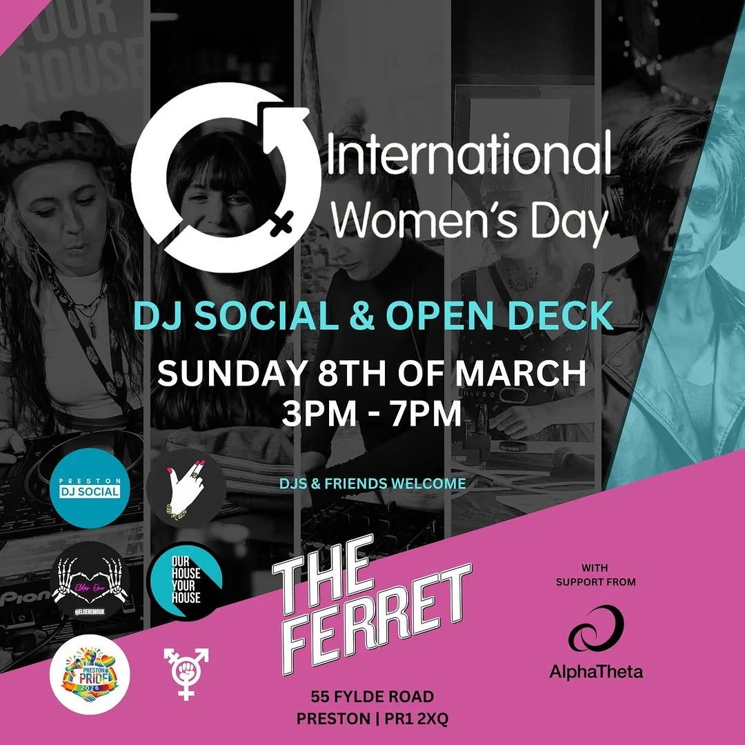 Preston DJ Social: International Women’s Day Open Deck