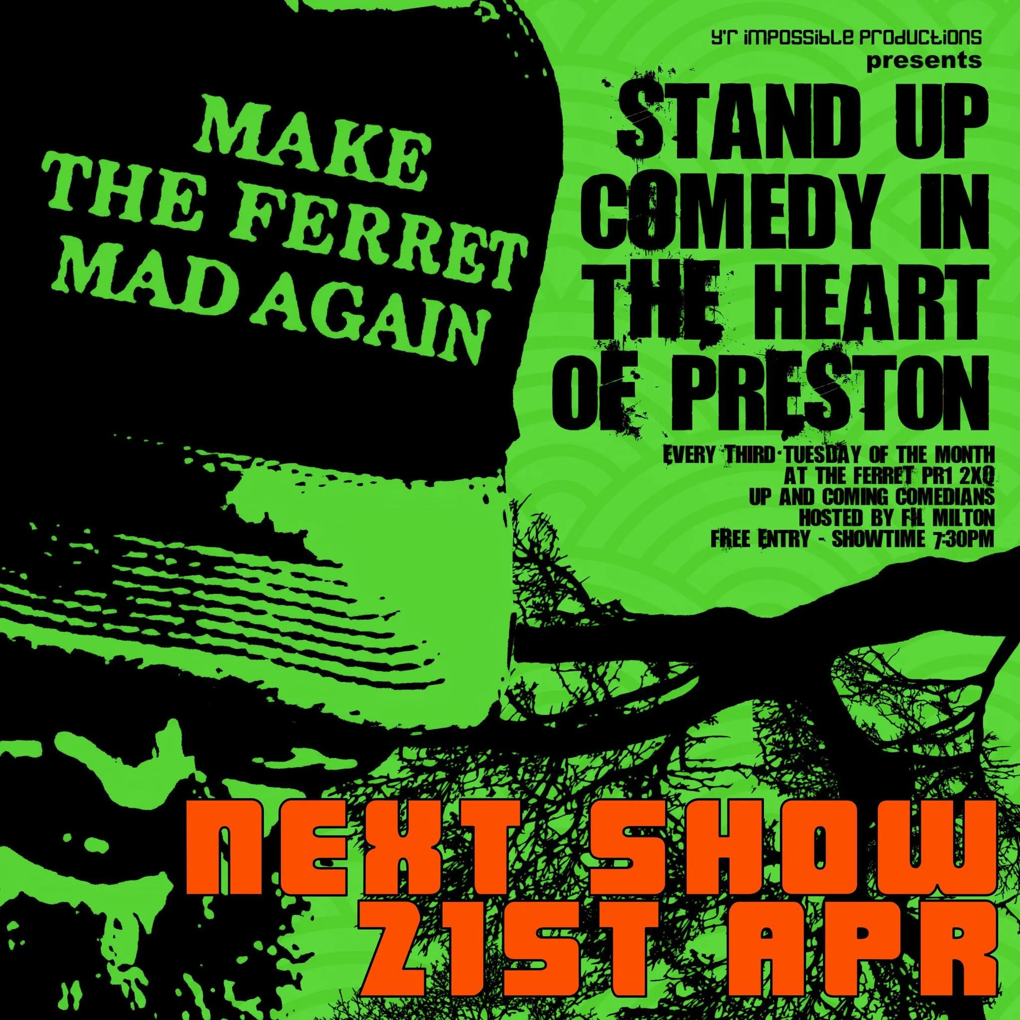 Free Entry Stand Up comedy - Make The Ferret Mad Again!