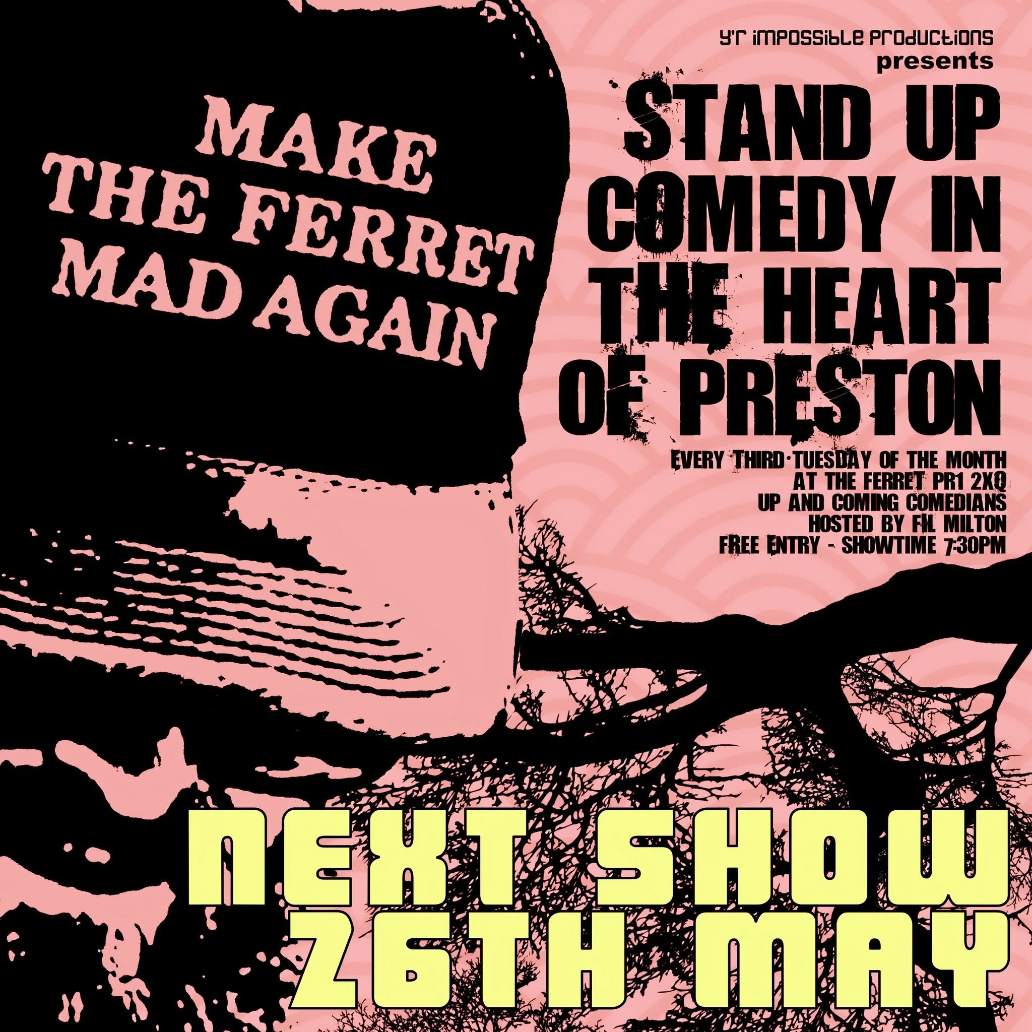 Free Entry Stand Up comedy - Make The Ferret Mad Again!