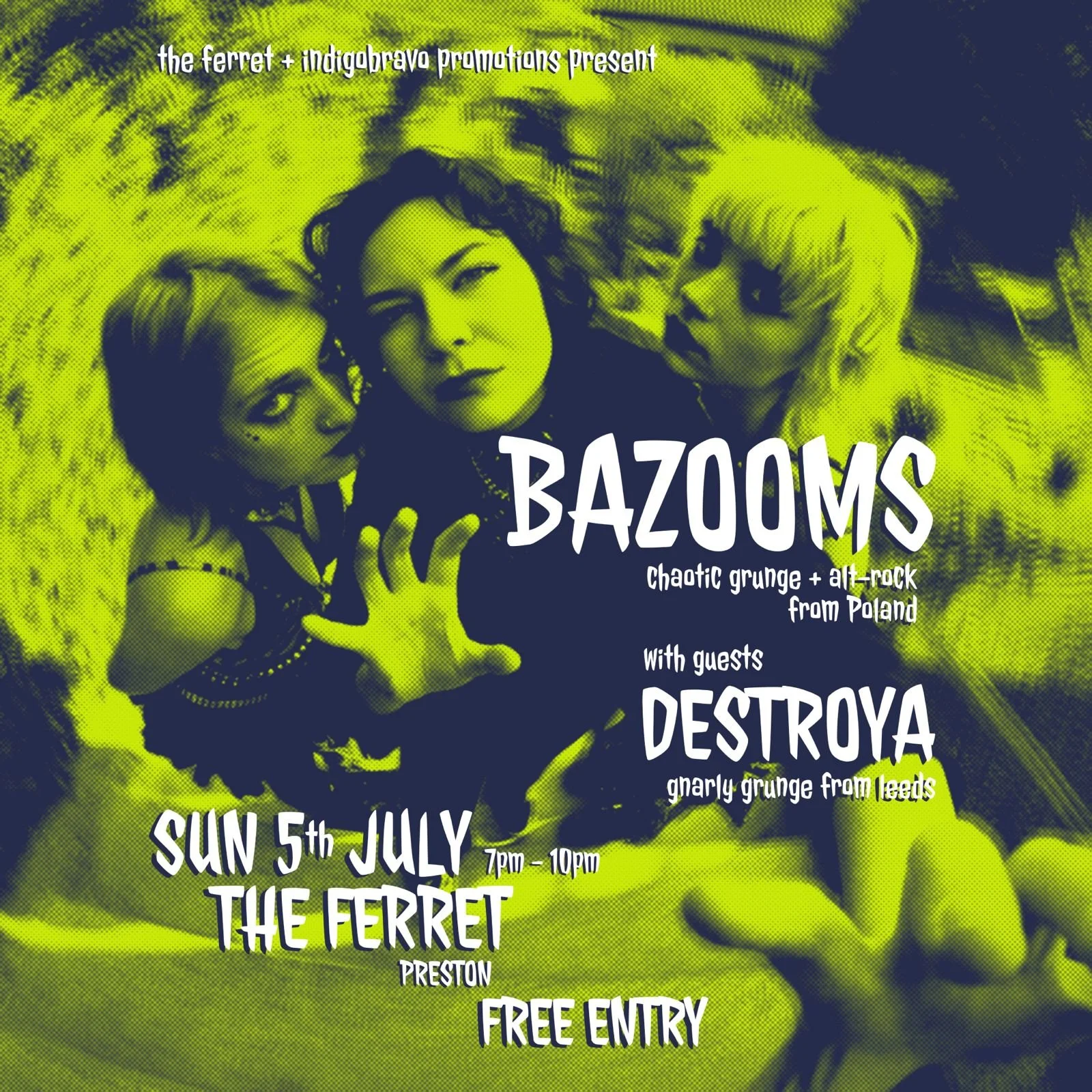 BAZOOMS (Poland) + Destroya *FREE ENTRY!*
