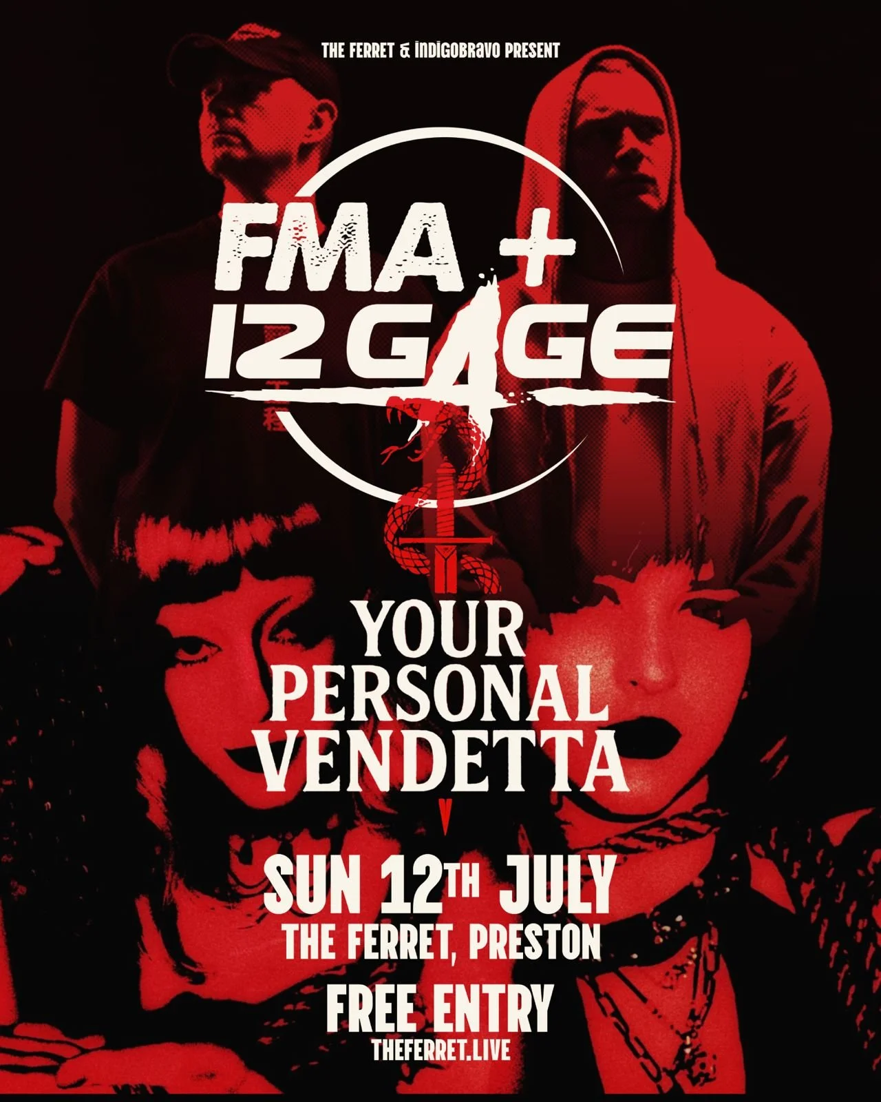FMA + 12 GAGE + Your Personal Vendetta *FREE ENTRY!*