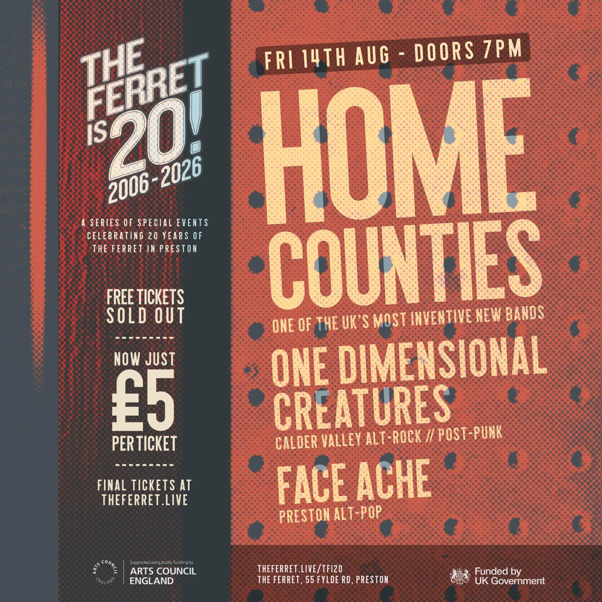 HOME COUNTIES + One Dimensional Creatures + Face Ache // The Ferret is 20!
