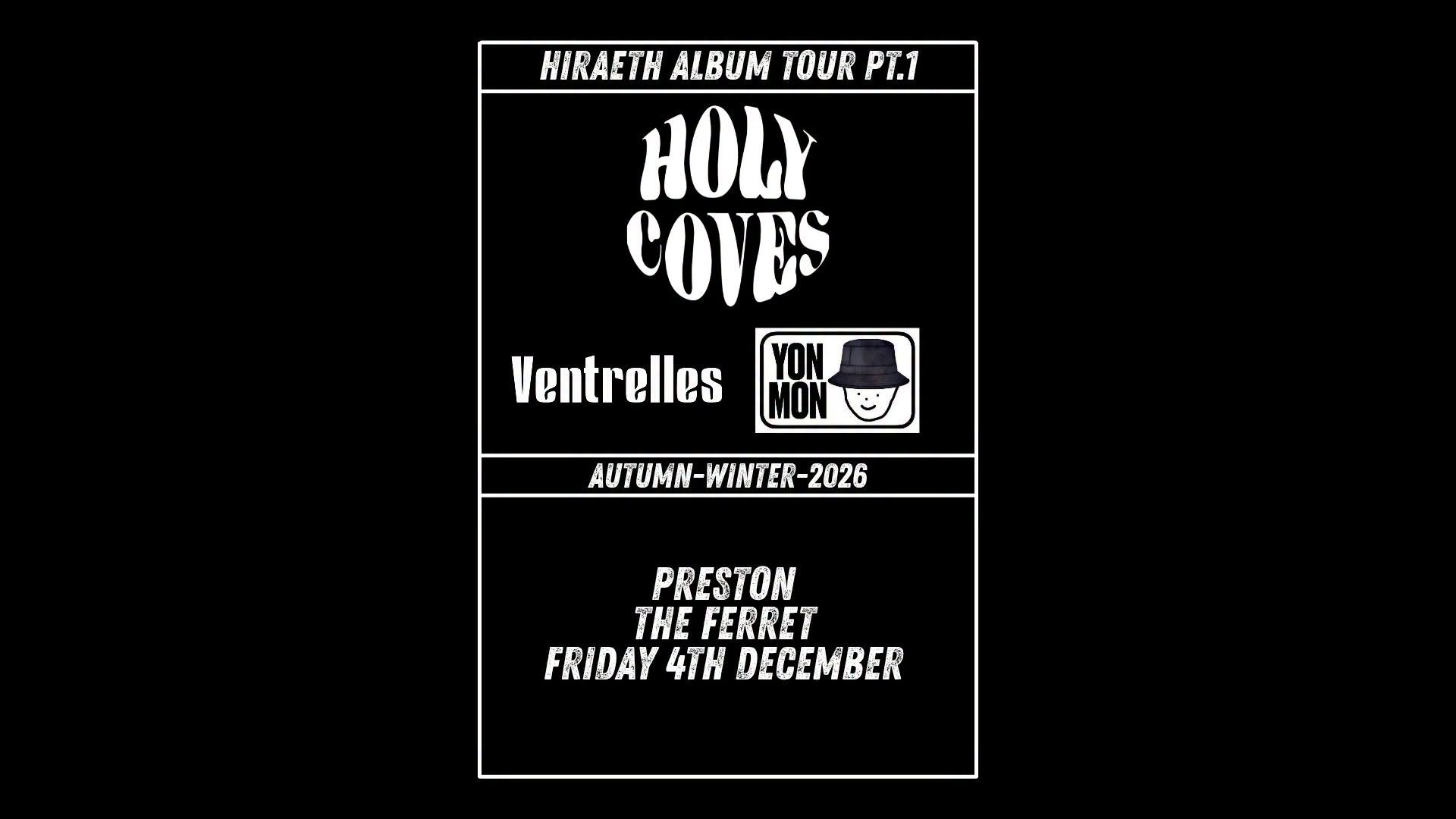 HOLY COVES + VENTRELLES + YON MON