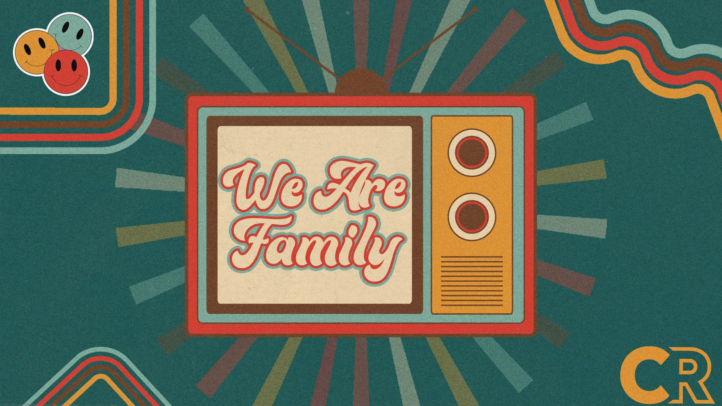 We Are Family