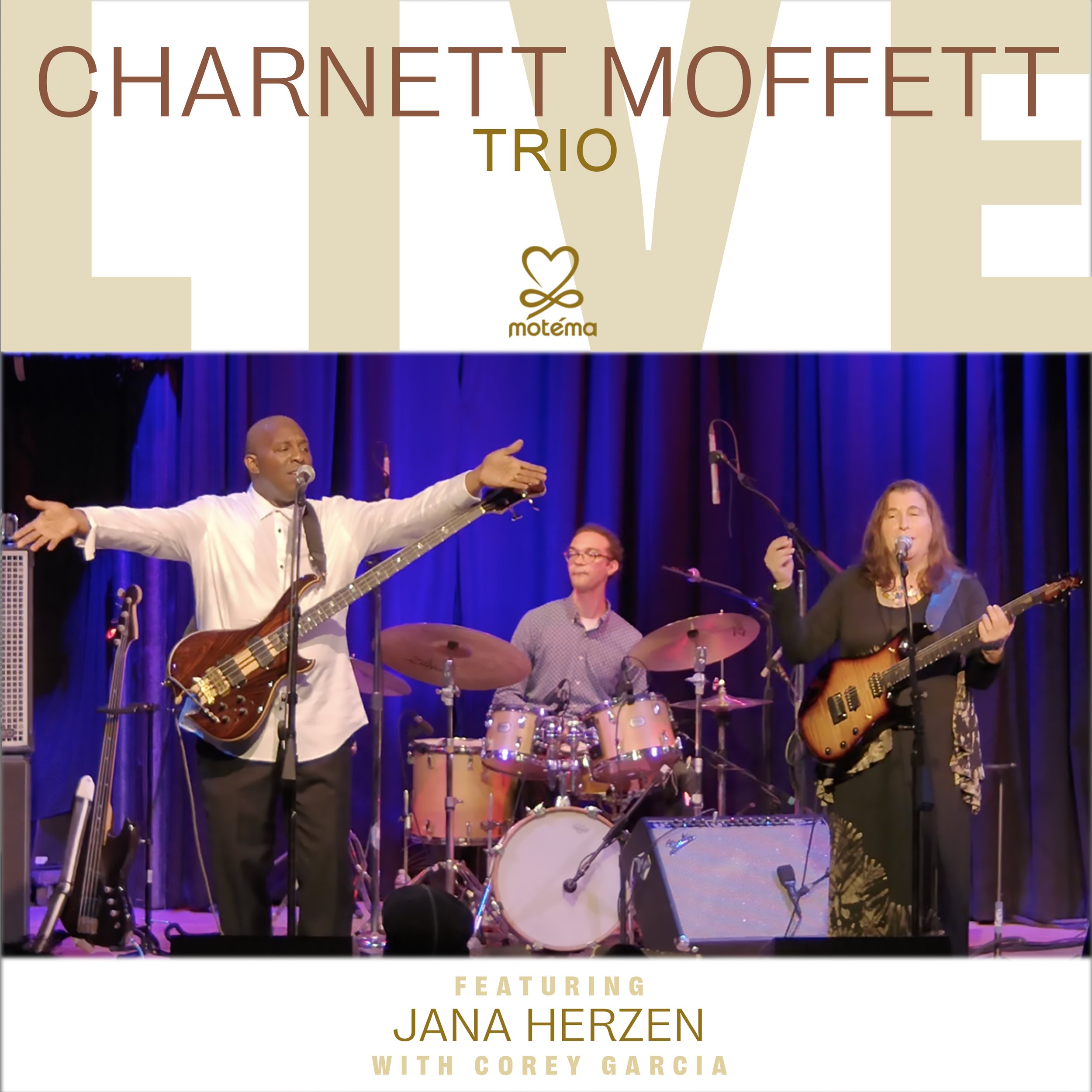 JANA HERZEN COLLABORATIONS WITH CHARNETT MOFFETT CONTINUE WITH LIVE TRIO ALBUM 