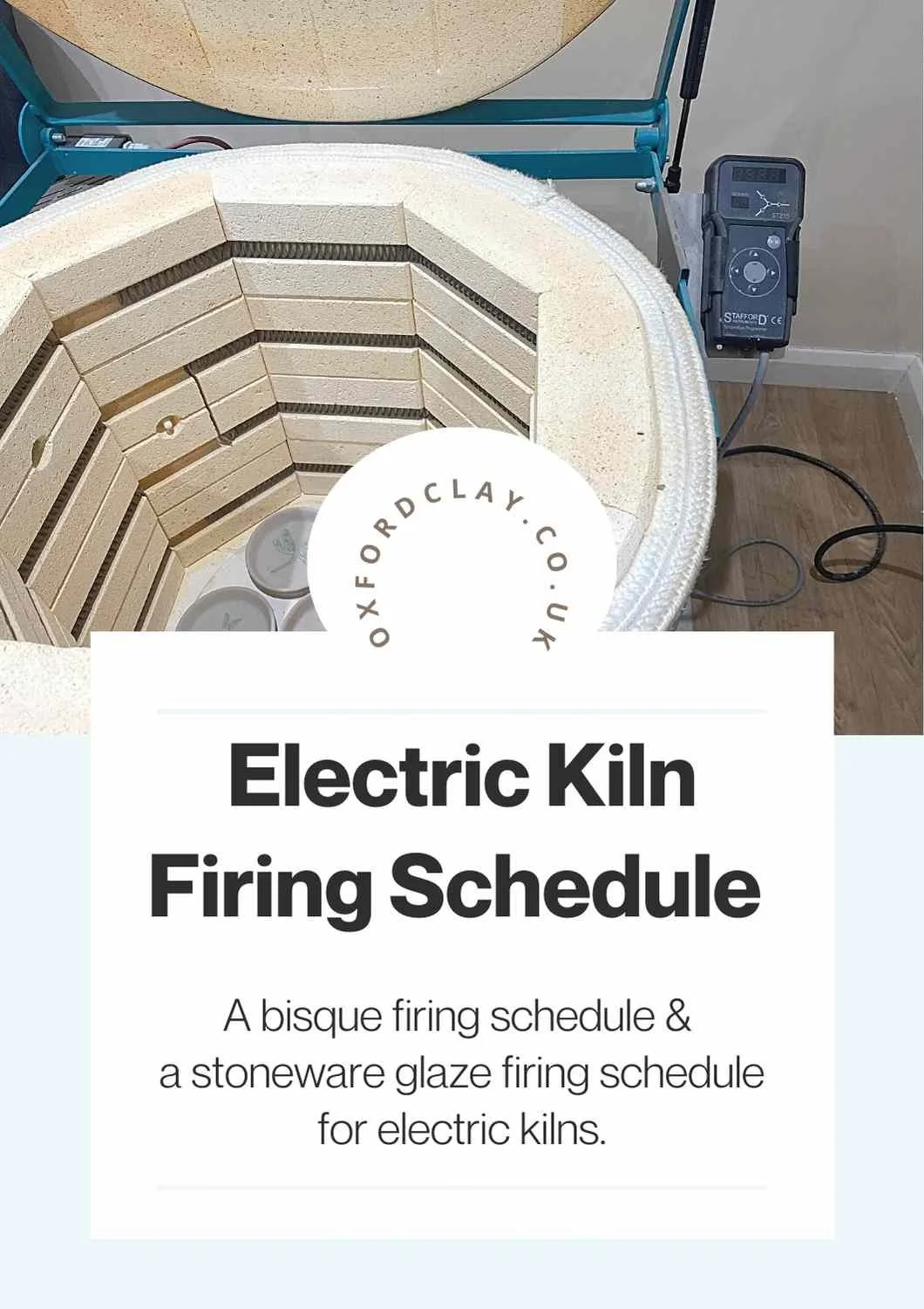 How to Fire Bisque and Stoneware Kiln Firing Schedule — Oxford Clay