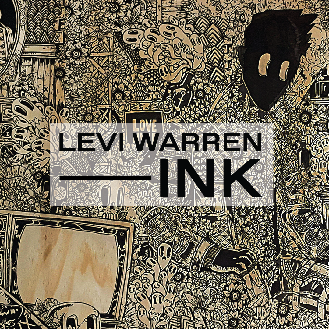 GALLERY ONE: INK — LEVI WARREN