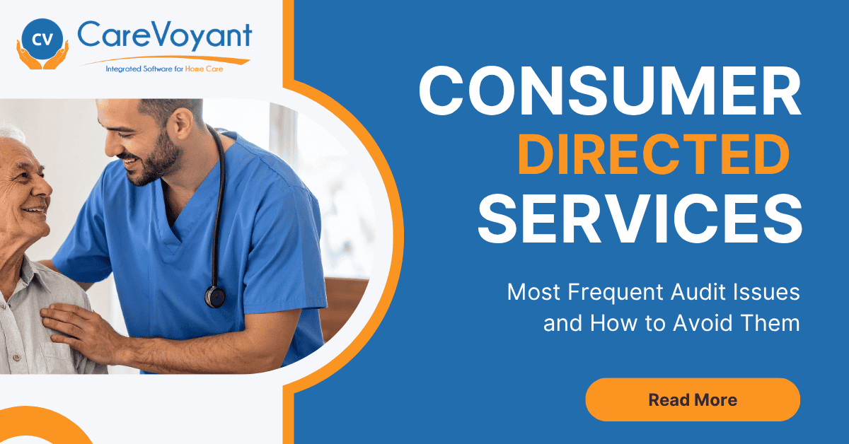 Consumer Directed Services: Most Frequent Audit Issues and How to Avoid Them